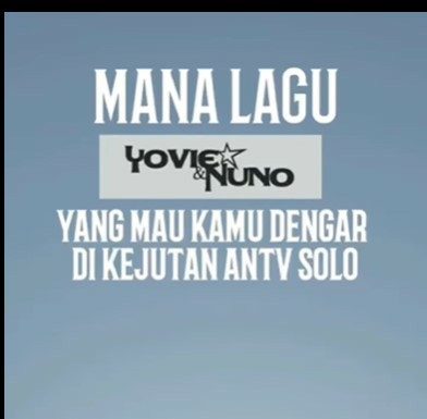 Sebutkan Lagu Yovie and Nuno Favorit Kamu