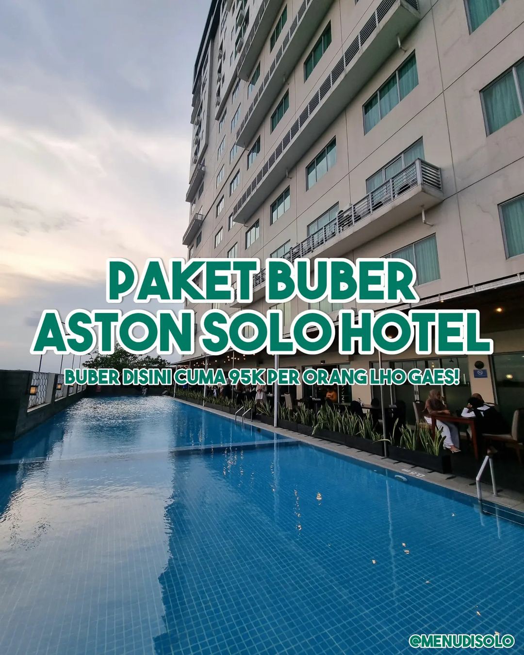 Harga Paket Bukber Sepuasnya 2023 Aston Solo Hotel