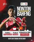 Kamu Nobar Final Piala AFF Indonesia vs Vietnam