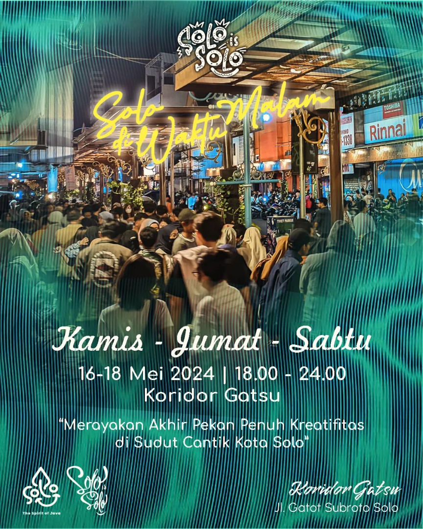 Solo di Waktu Malam Solo Is Solo 18 Mei 2024