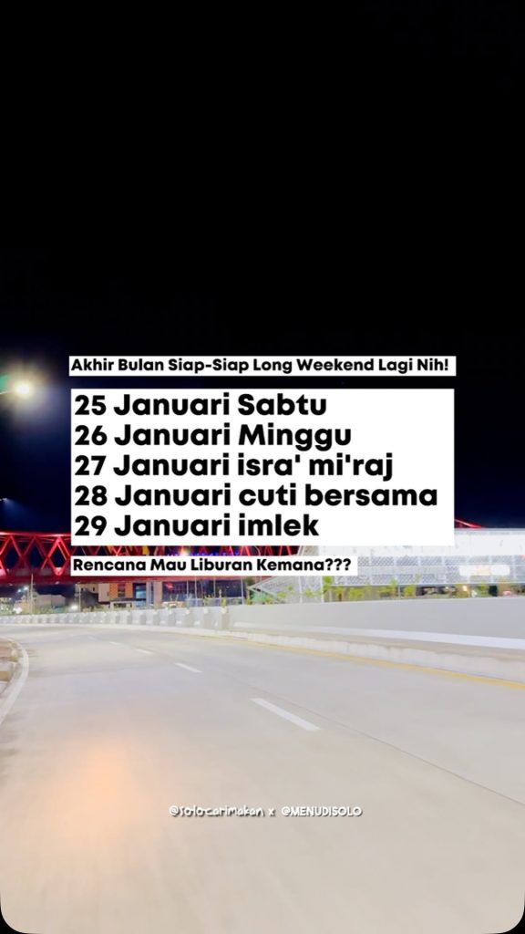 Long Weekend Akhir Januari 2025 Liburan Kemana di Solo