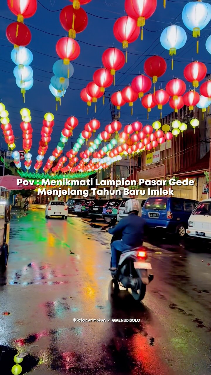 Menikmati Lampion Pasar Gede Solo Menjelang Imlek di Kota Solo