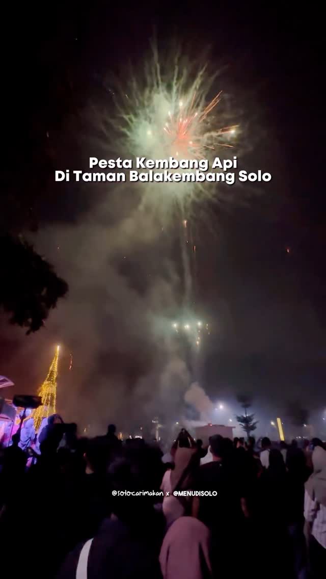 Pesta Kembang Api Tahun Baru 2025 Di Taman Balekambang Solo