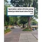 Spot Jalan Jalan Kota Solo Ideal Slow Living di Solo