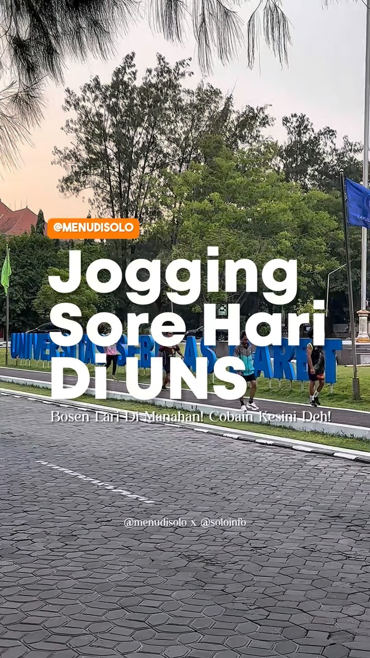 Tempat Jogging Sore di Kampus UNS Solo