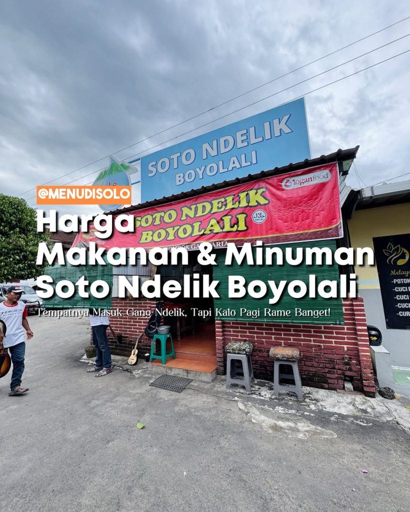 Cobain Kuliner Legendaris Soto Ndelik Boyolali