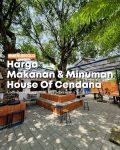 Daftar Harga Menu House Of Cendana Manahan Kota Solo