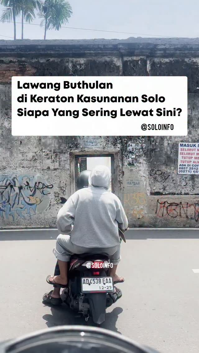 Kamu Sering Lewat Pintu Kecil Benteng Keraton Solo