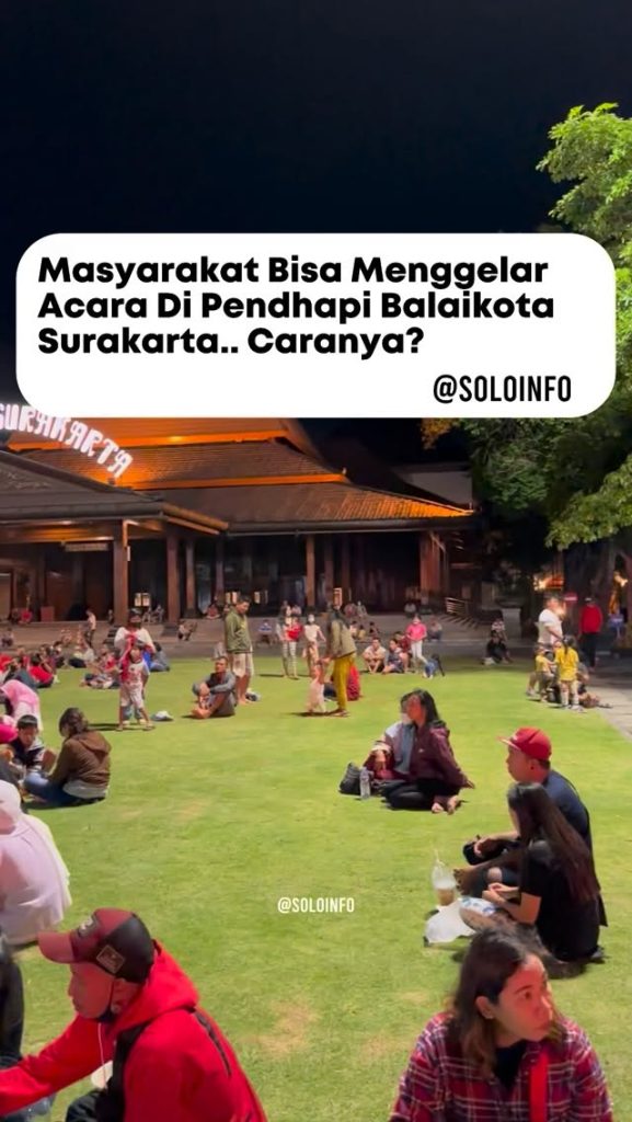 Cara Warga Kota Solo Bisa Bikin Acara Di Pendhapi Balaikota