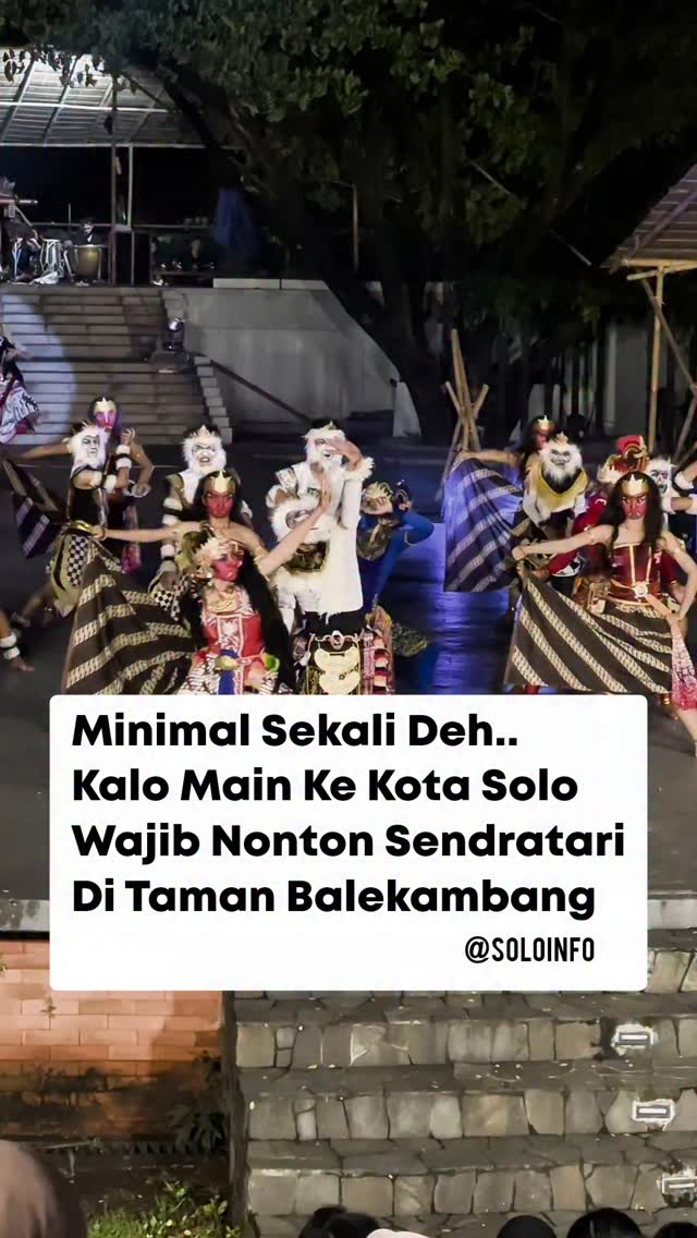 Main Ke Solo Wajib Nonton Sendratari Ramayana di Balekambang