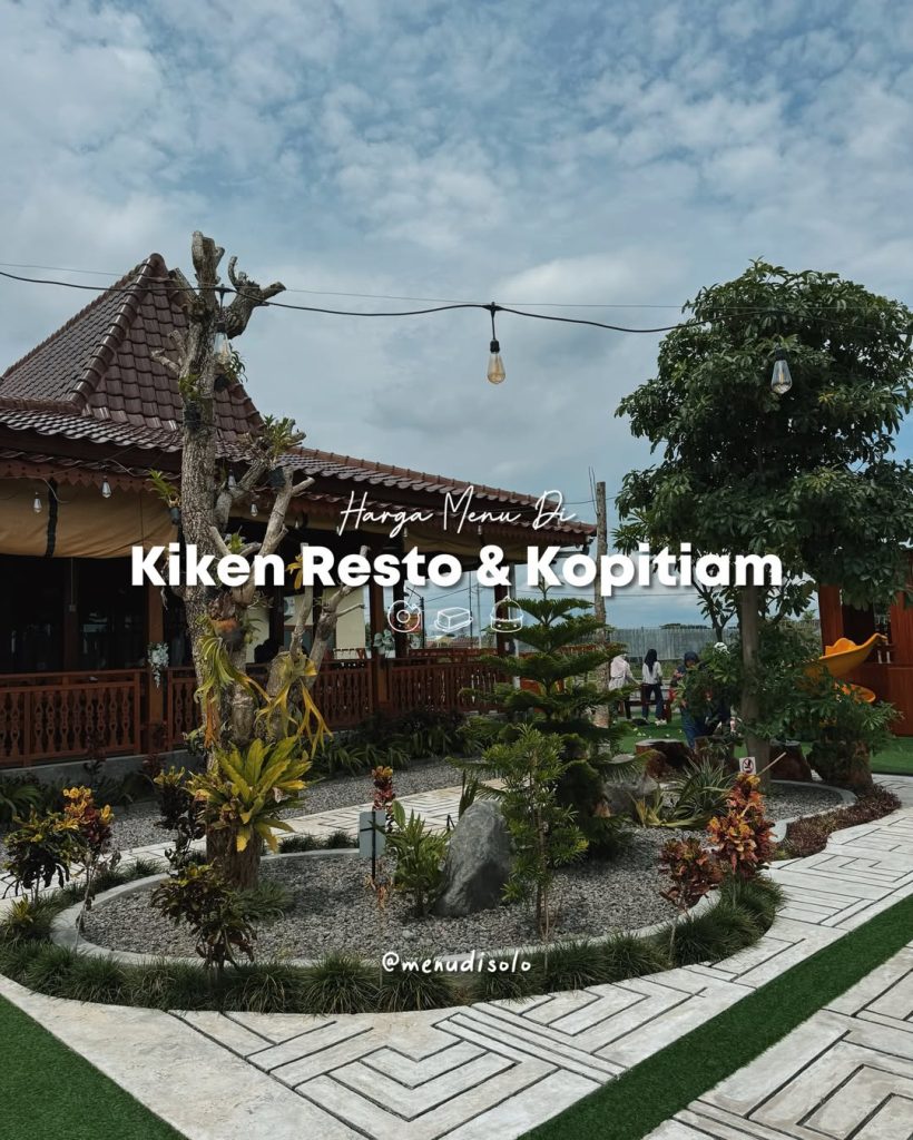 Daftar Harga Menu Kiken Resto Kopitiam Colomadu Karanganyar
