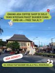 Promo Paket Buka Puasa Coffee Shop di Solo Cuma 20 Ribuan