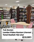 Lomba Video Konten Literasi Kota Solo Hadiah 19 Juta