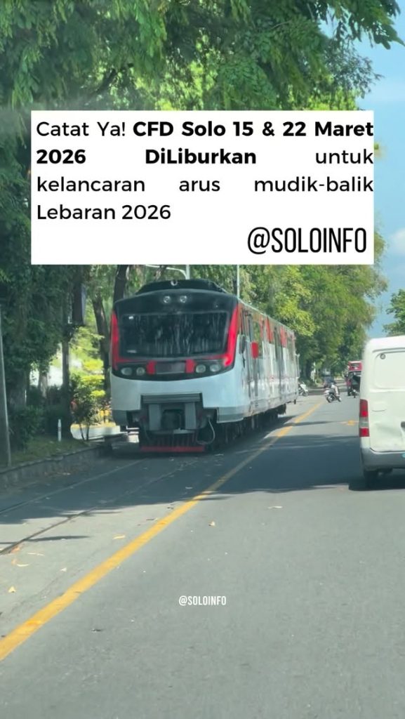 CFD Kota Solo 15 Maret 2026 dan 22 Maret 2026 Diliburkan