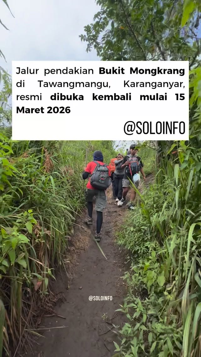 Jalur Pendakian Bukit Mongkrang Resmi Buka Lagi 15 Maret 2026