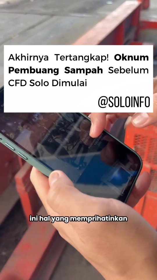 Tertangkap Oknum Pembuang Sampah Sebelum CFD Solo Dimulai