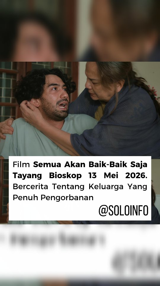 Mulai Nonton Film Keluarga Film Semua Akan Baik Baik Saja