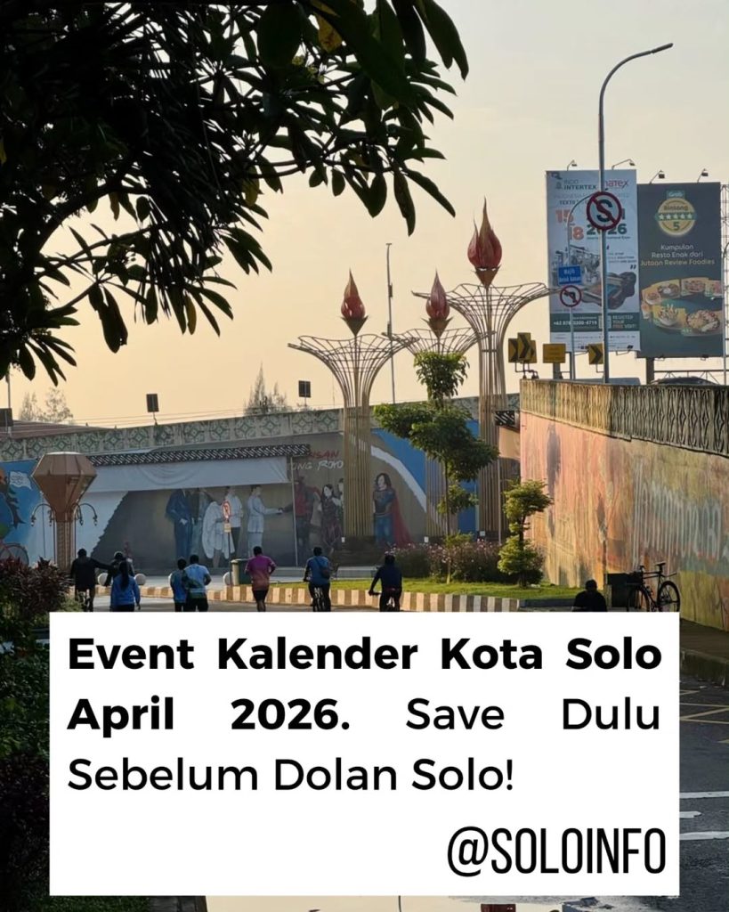 Simpan Jadwal Kalender Event Kota Solo Bulan April 2026
