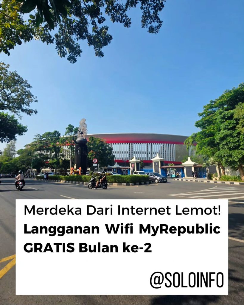 Merdeka Dari Internet Lemot Gratis Bulan Kedua di Solo
